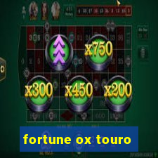 fortune ox touro